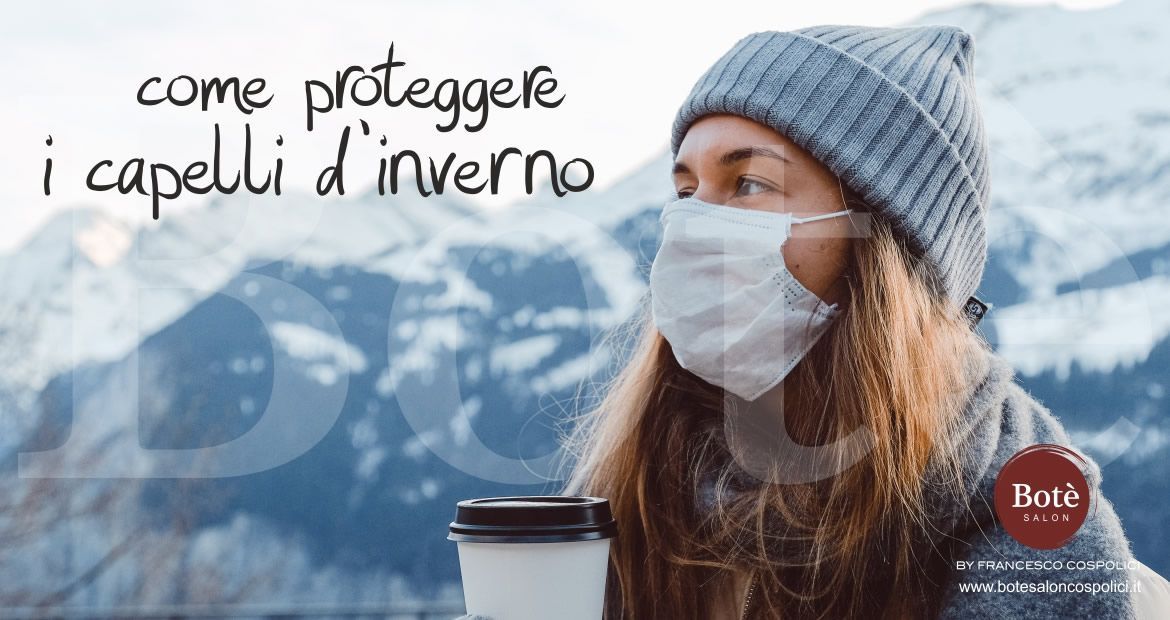 Clicca per leggere tutto l'articolo: Consigli utili per difendere i capelli durante l'inverno
